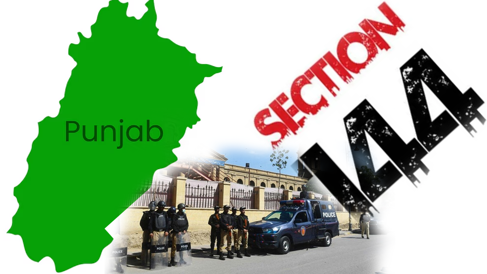 پنجاب بھر میں دفعہ 144 نافذ