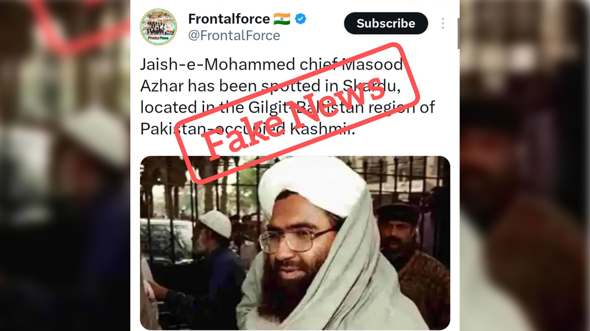 ’ را ‘ سوشل میڈیا پرمولانا مسعود اظہر کی پاکستان میں موجودگی کی غلط معلومات پھیلانے لگا