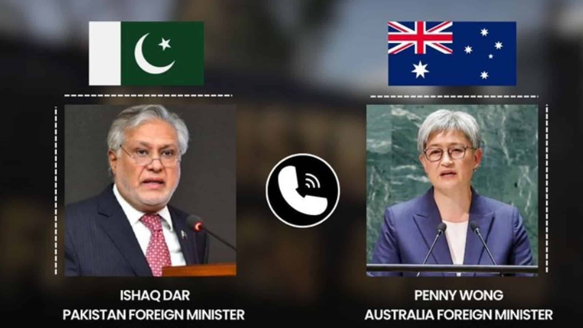 اسحاق ڈار کا آسٹریلوی وزیر خارجہ سے رابطہ، علاقائی صورتحال اور عالمی چیلنجز پر تبادلہ خیال