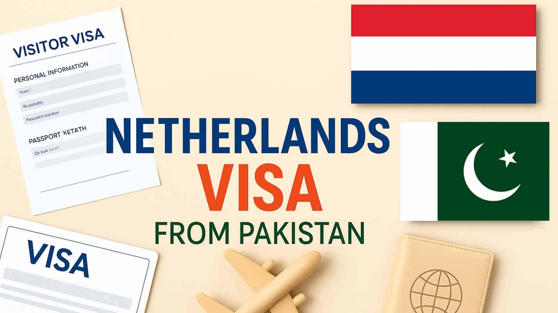 نیدرلینڈز کا ویزا حاصل کرنے کا آسان طریقہ جانیے