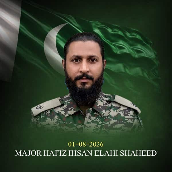 شمالی وزیرستان میں سیکیورٹی فورسز کا آپریشن،  بھارتی سرپرستی میں سرگرم پانچ خوارج ہلاک، میجر حافظ احسان الٰہی شہید