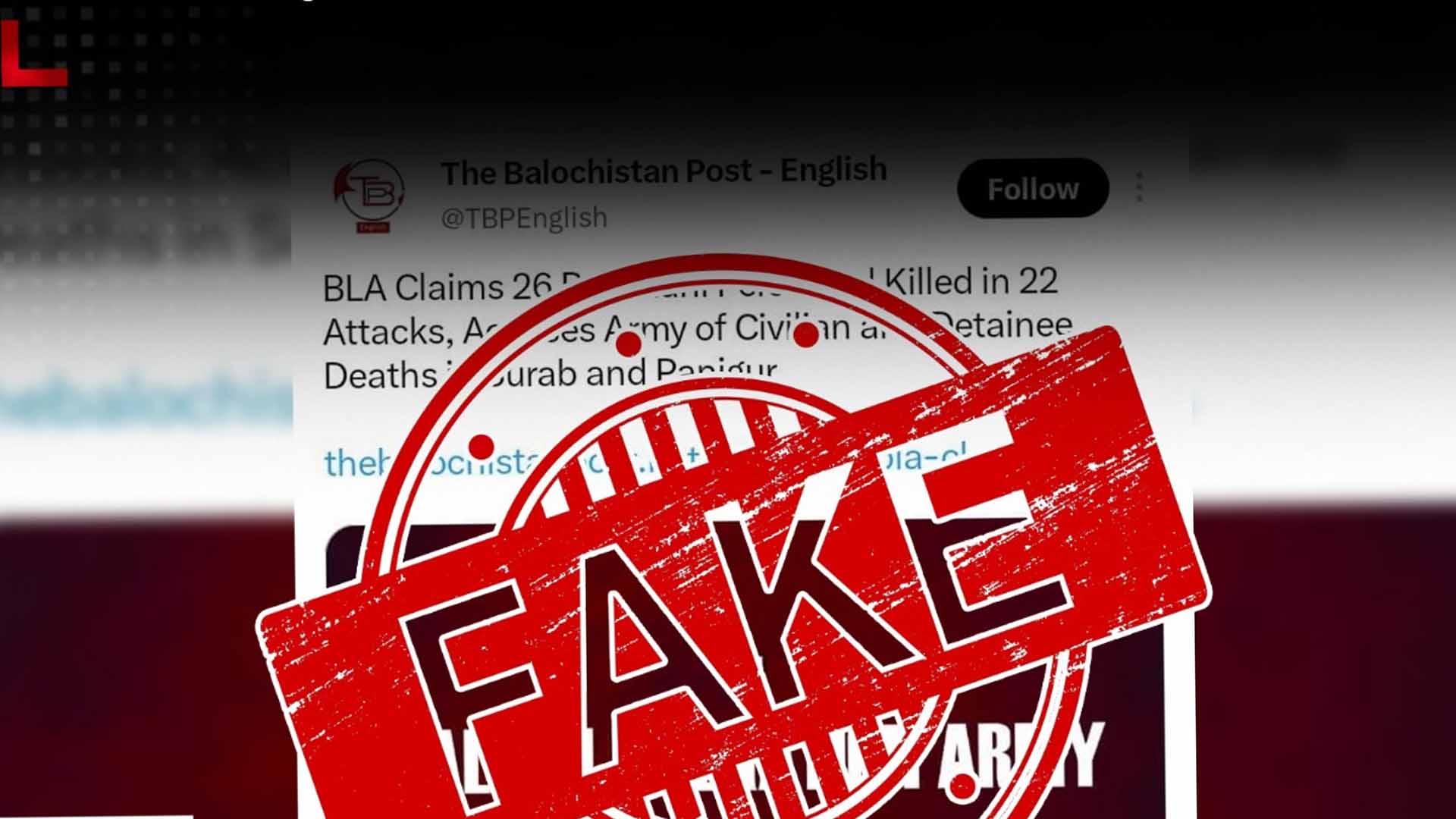 بی ایل اے کا سیکیورٹی اہلکاروں سے متعلق دعویٰ جھوٹا اور من گھڑت ہے
