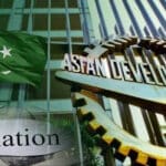 ایشیائی ترقیاتی بینک کی پاکستان معاشی شرح نمو اور مہنگائی سے متعلق خطرناک پیشگوئی
